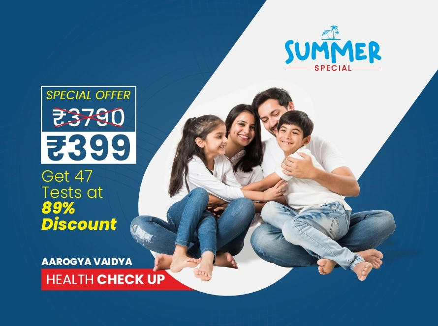 Aarogya Vaidya Summer Special: Essential Health Checkup